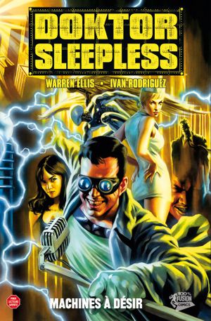 Machines à désir - Doktor Sleepless, tome 1