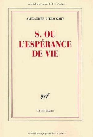 S. ou l'Espérance de vie