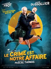 Affiche Le crime est notre affaire Affiche Le crime est notre affaire