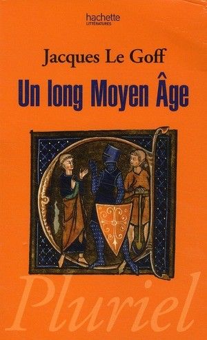 Un long Moyen Age