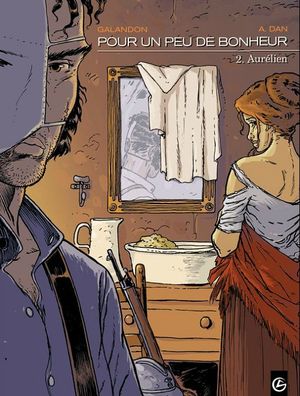 Pour un peu de bonheur, tome 2