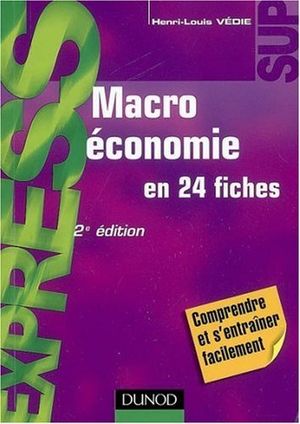 Macroéconomie - en 24 fiches