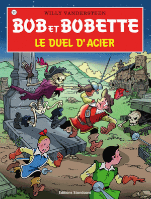 Le Duel d'acier - Bob et Bobette, tome 321
