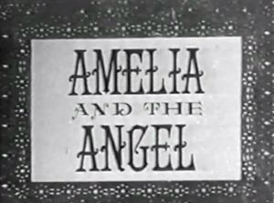 Amelia and the Angel