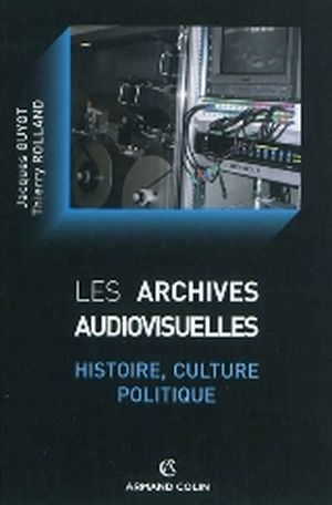 Les archives audiovisuelles