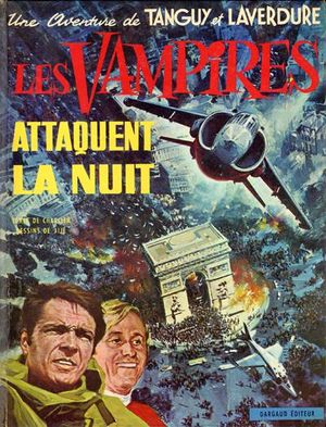 Les Vampires attaquent la nuit - Les Aventures de Tanguy et Laverdure, tome 15