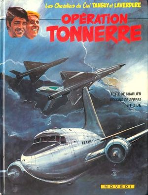 Opération Tonnerre - Les Aventures de Tanguy et Laverdure, tome 20