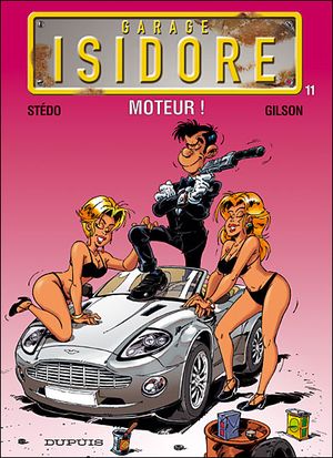 Moteur ! - Garage Isidore, tome 11