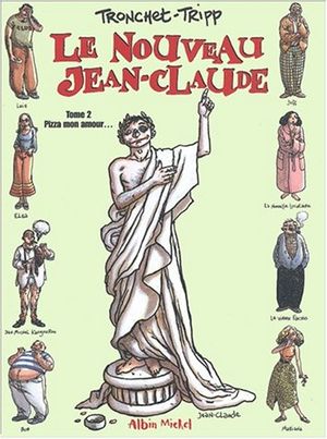 Pizza mon amour... - Le Nouveau Jean-Claude, tome 2