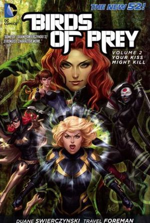 Your Kiss Might Kill - Birds of Prey, tome 2