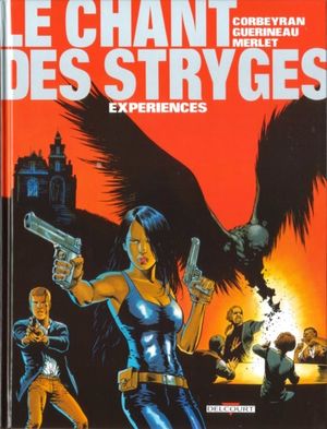 Saison 1 : Expériences - Le Chant des Stryges, tome 4