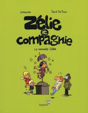 La Nouvelle Zélie - Zélie et Compagnie, tome 5