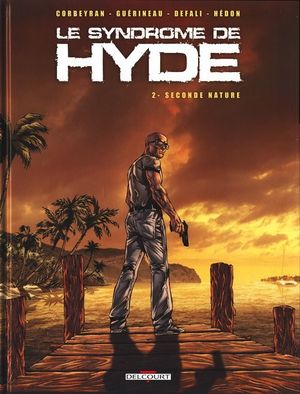 Seconde Nature - Le Syndrome de Hyde, tome 2