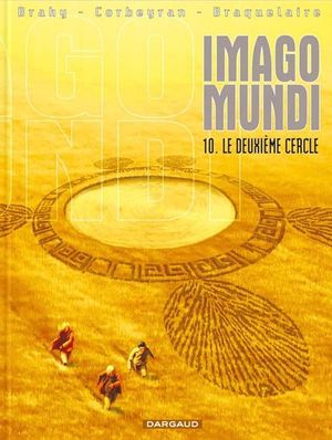 Le Deuxième Cercle - Imago Mundi, tome 10