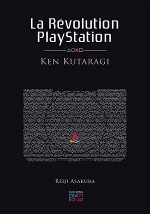 Ken Kutaragi - La Révolution PlayStation, tome 1