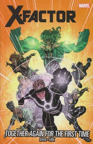 X-Factor: Together Again For The First Time