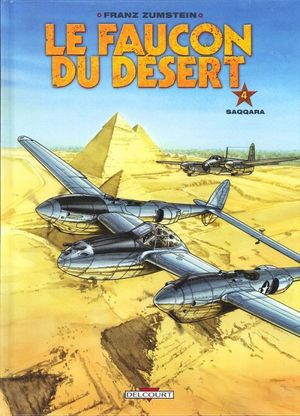 Saqqara - Le Faucon du désert, tome 4