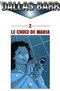 Le Choix de Maria - Dallas Barr, tome 2