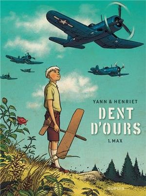 Max - Dent d'ours, tome 1