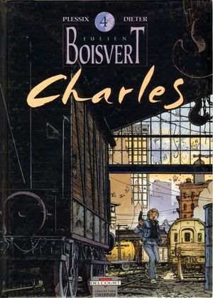 Charles - Julien Boisvert, tome 4