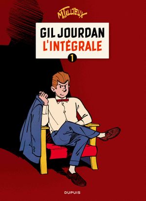 Gil Jourdan : L'Intégrale, tome 1