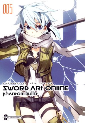 Sword Art Online 5 : Phantom Bullet
