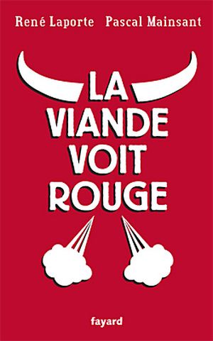 La viande voit rouge