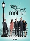 Affiche How I Met Your Mother
