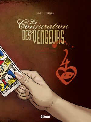 Les Nobles voyageurs - La Conjuration des Vengeurs, tome 2