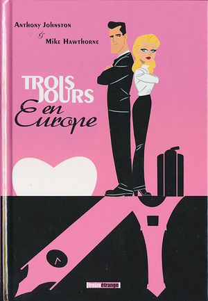 Trois jours en Europe