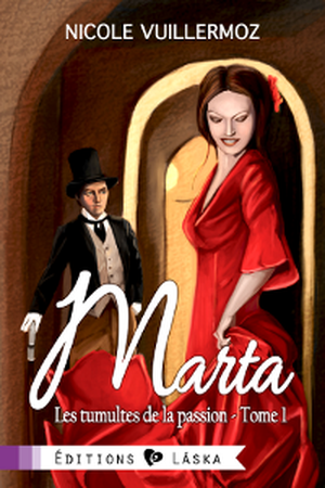 Les Tumultes de la passion - Marta, tome 1