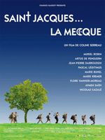 Affiche Saint-Jacques... La Mecque Affiche Saint-Jacques... La Mecque