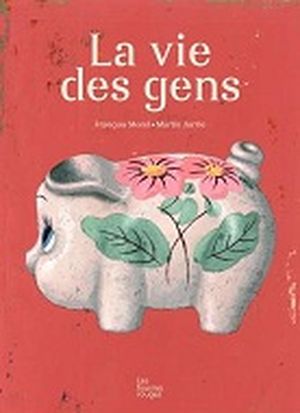 La vie des gens