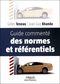 Guide commenté des normes et référentiels