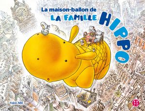 La Maison-Ballon de la Famille Hippo