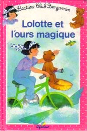 Lolotte et l'ours magique