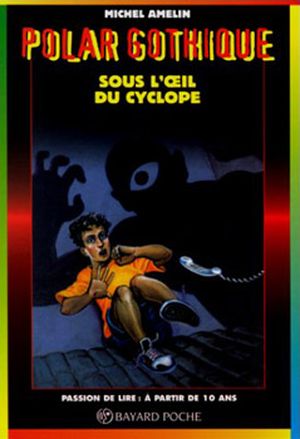 Sous l'œil du cyclope