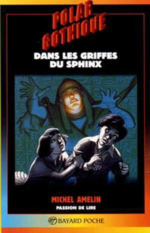 Dans les griffes du sphinx