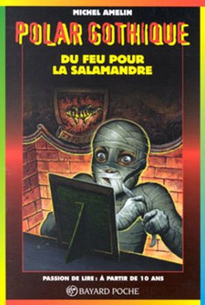 Du feu pour la salamandre