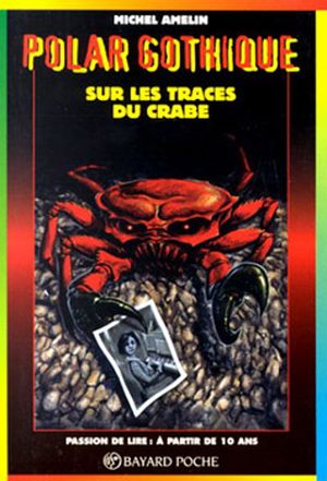 Sur les traces du crabe