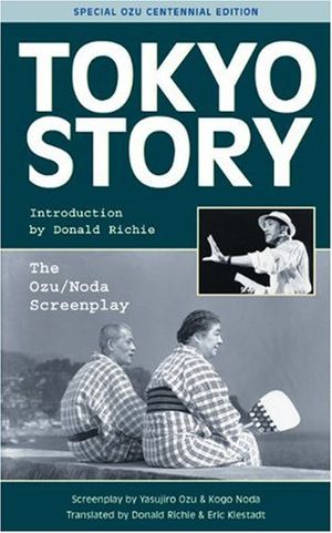 Tokyo Story : The Ozu/Noda Screenplay