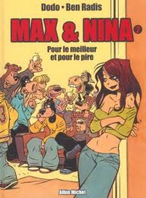 Pour le meilleur et pour le pire - Max & Nina, tome 2