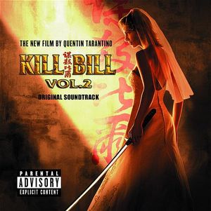 Kill Bill: Vol. 2: Original Soundtrack (OST)