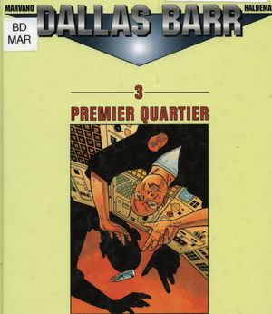 Premier quartier - Dallas Barr, tome 3