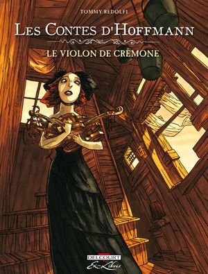 Les Contes d'Hoffmann, le violon de Crémone