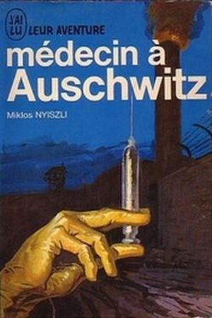 Médecin à Auschwitz