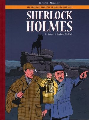 Retour à Baskerville Hall - Les Archives secrètes de Sherlock Holmes, tome 1