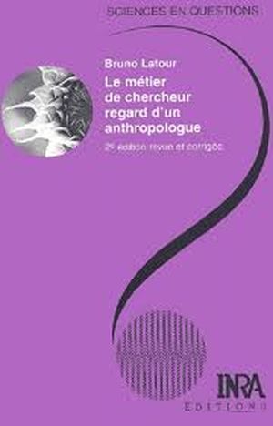 Le métier de Chercheur : Regard d'un Anthropologue