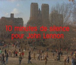 image-https://media.senscritique.com/media/000004729718/0/dix_minutes_de_silence_pour_john_lennon.jpg