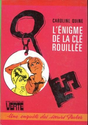 L’Énigme de la clé rouillée